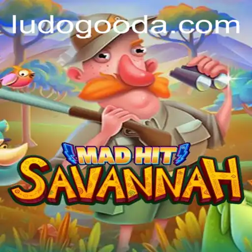 Descubra MadHitSavannah: O Jogo Que Está Conquistando Ludogood